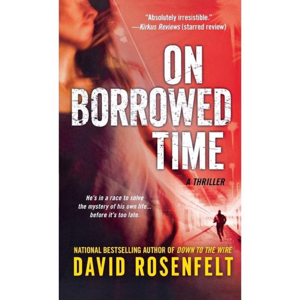 On Borrowed Time -- David Rosenfelt